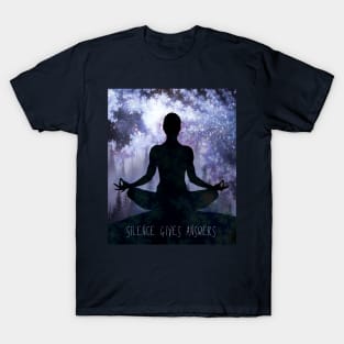 Silence gives answers T-Shirt